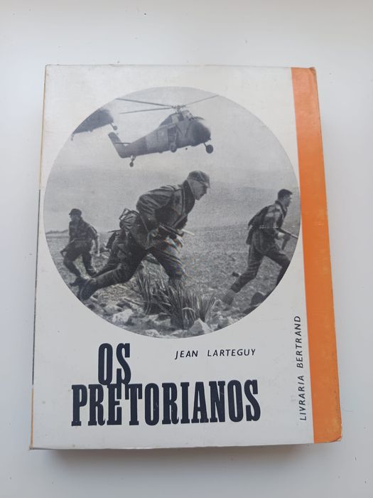 Os pretorianos - jean larteguy
