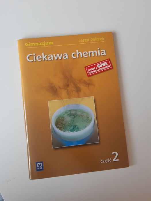 Ciekawa chemia zeszyt ćwiczeń gimnazjum część 2 wsip