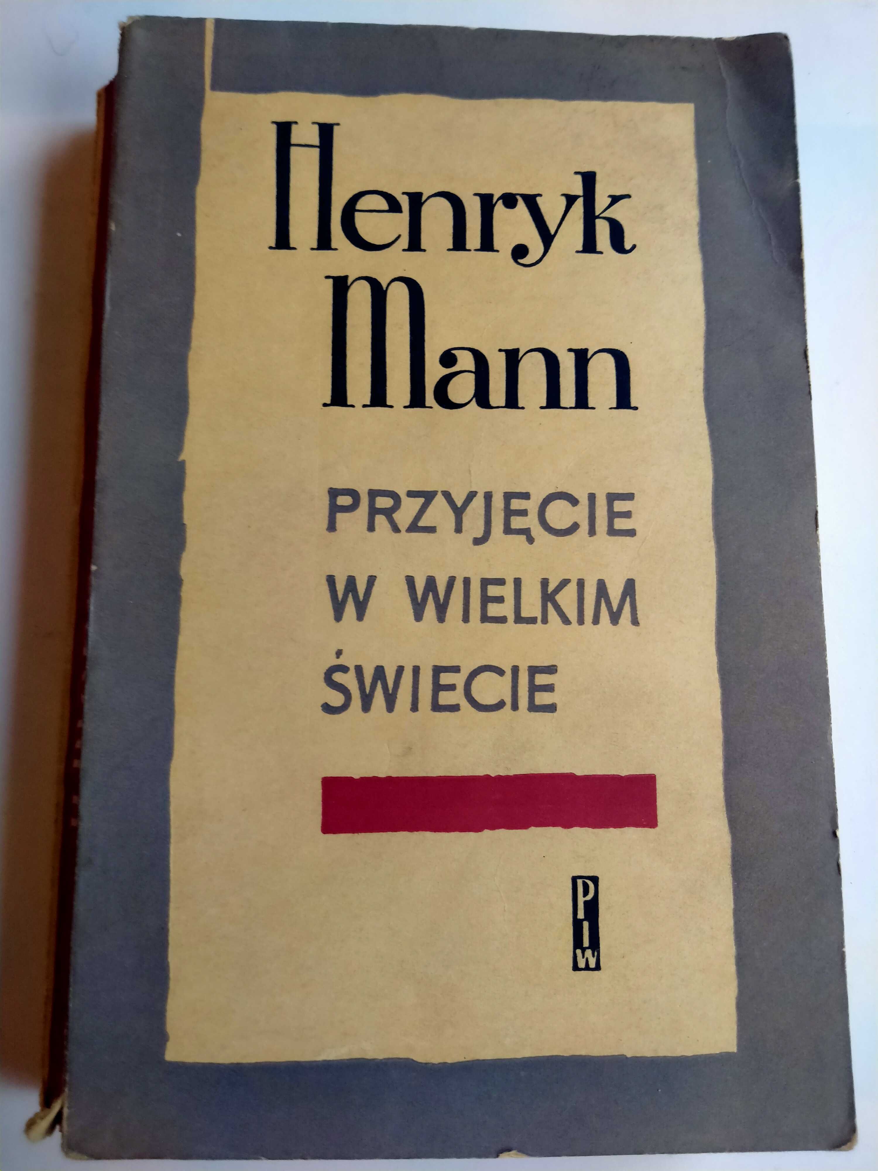 Przyjęcie w wielkim świecie - Henryk Mann