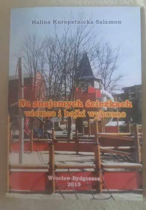 Na znajomych ścieżkach wiersze i bajki wybrane