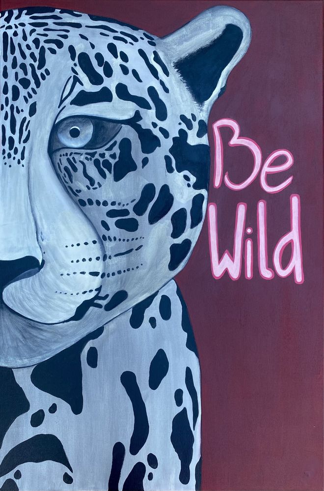 Quadro pintura “Be wild” - 90X60 cm