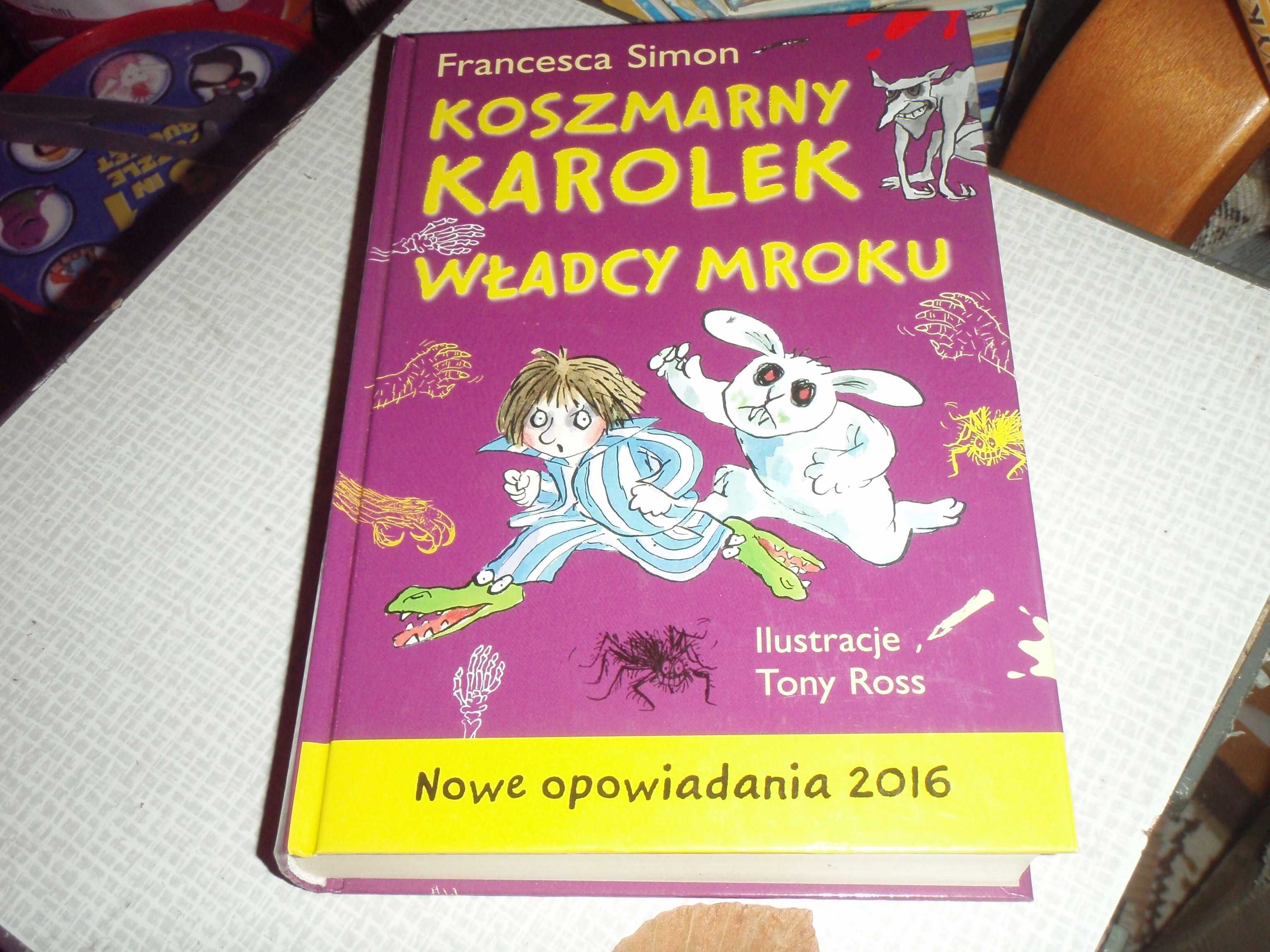 KOSZMARNY KAROLEK WŁADCY MROKU - nowe opowiadania, 416 stron, twarda