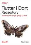 Flutter i Dart. Receptury Helion Richard Rose Rok wydania: 2024, opraw