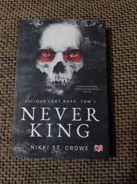 "Never King" Nikki St. Crowe