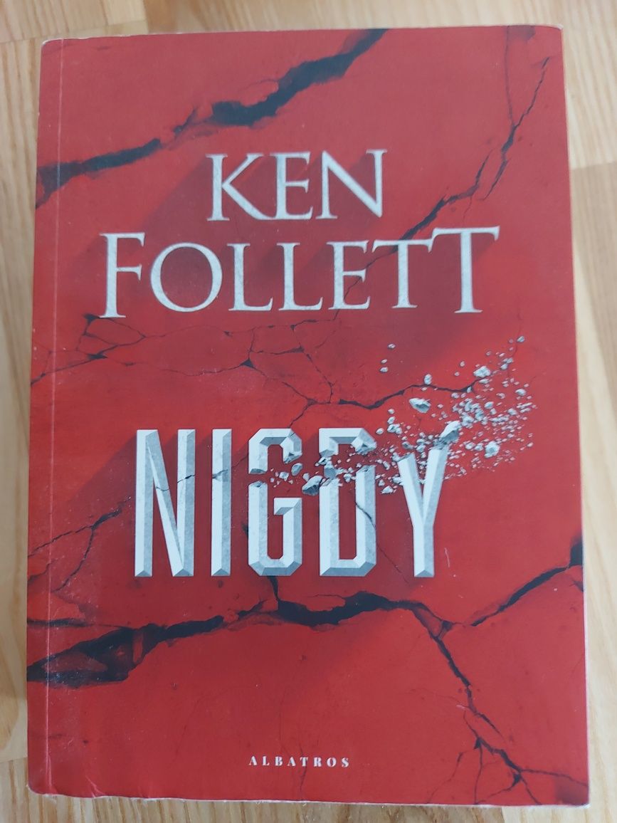 Ken Follett , Nigdy