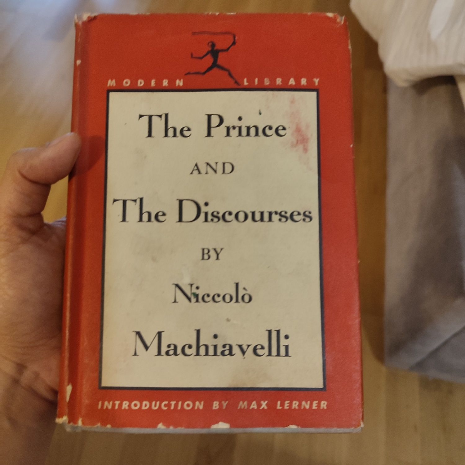 The Prince and The Discourses by Niccolo Machiavelli