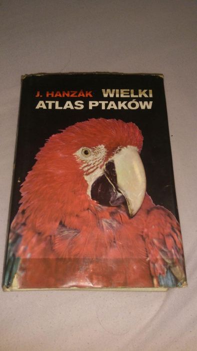 Wielki Atlas Ptaków Jan Hanzak