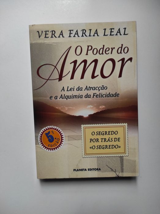 Livro: O Poder do Amor, a lei da atração e a Alquimia da Felicidade,