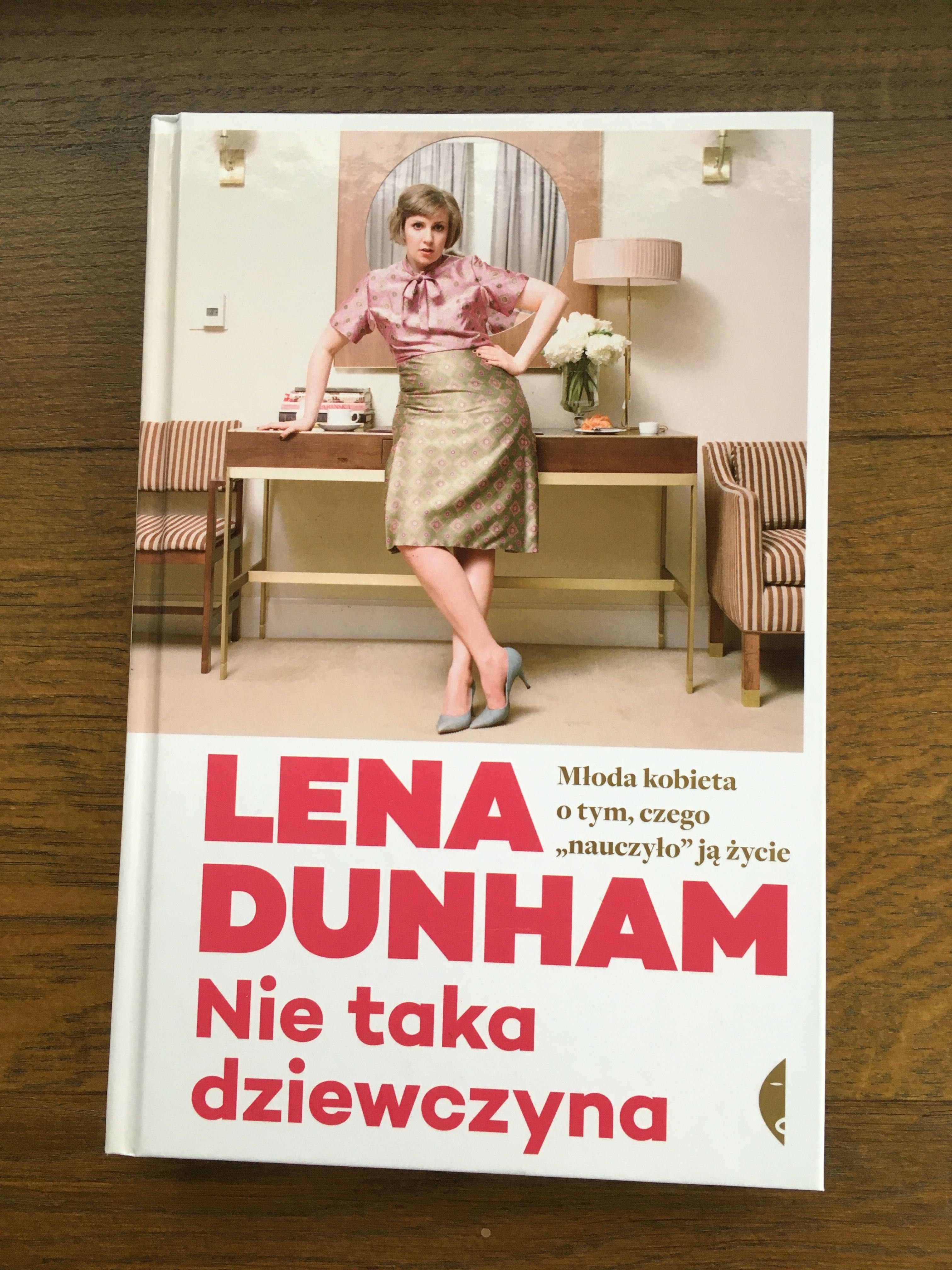 Lena Dunham - Nie taka dziewczyna