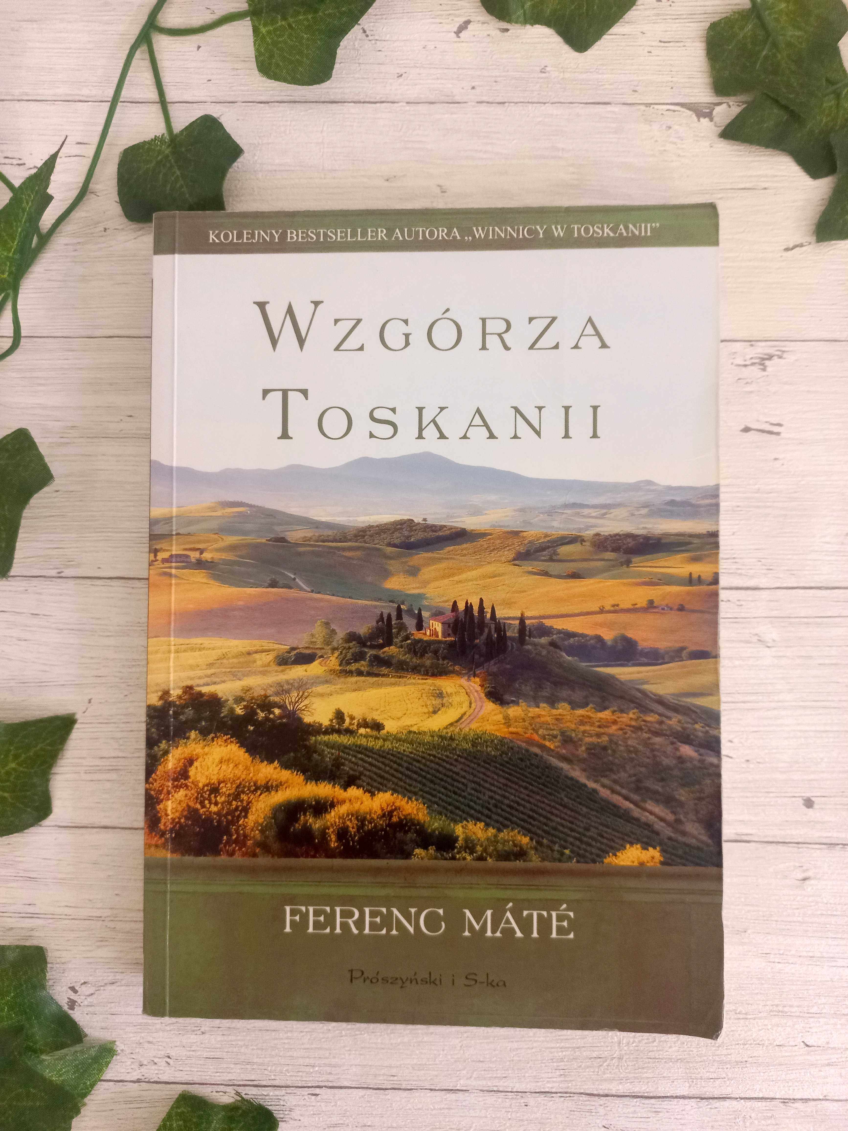 Wzgórza Toskani Ferenc Mate książka