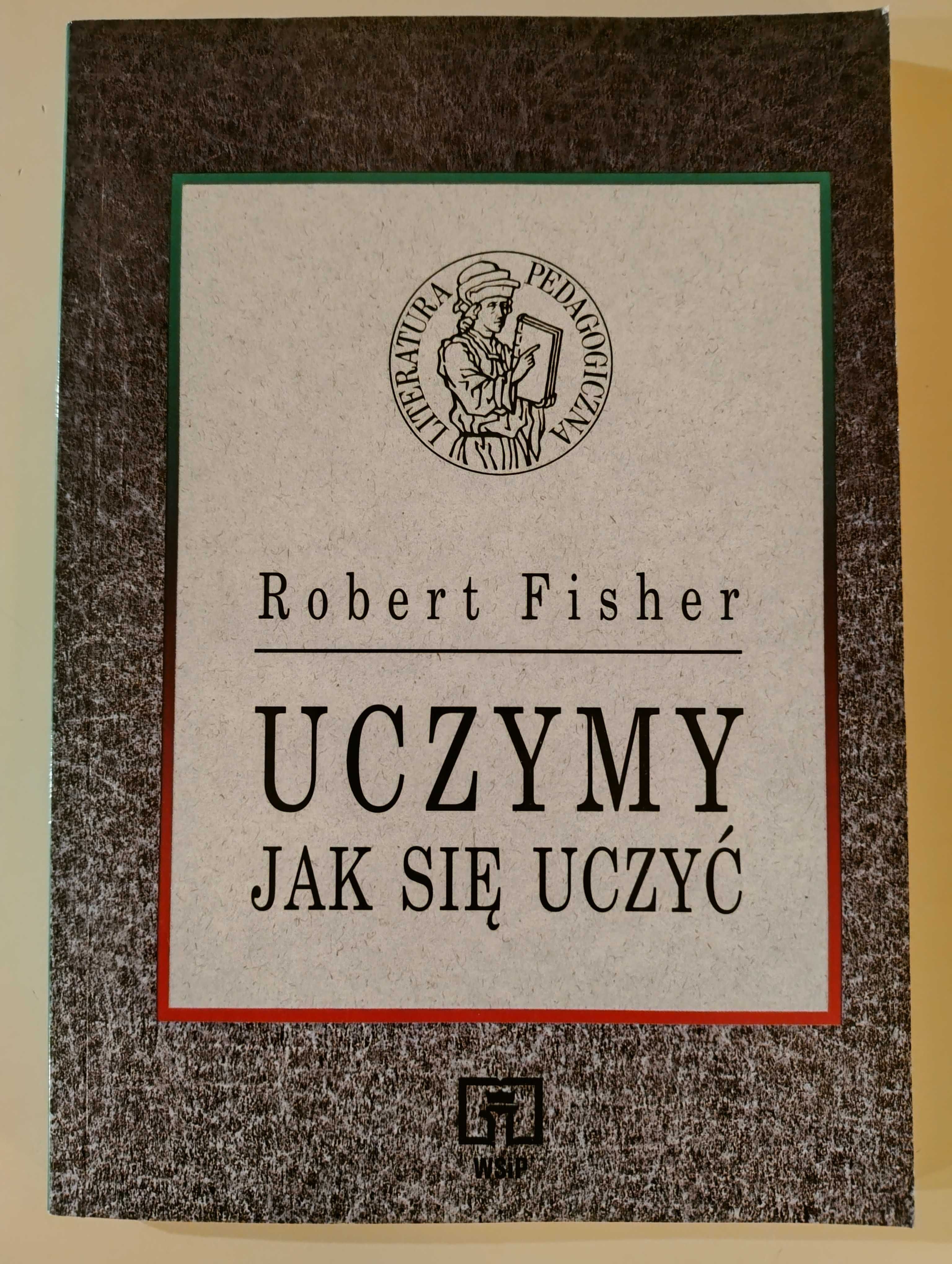 Uczymy się Uczyć  Robert Fisher