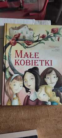 Małe Kobietki powieść dla dziewczynek (i nie tylko)