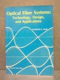 Livro "optical fiber systems: technology design and applications"
