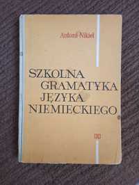 Szkolna gramatyka języka niemieckiego Antoni Nikiel