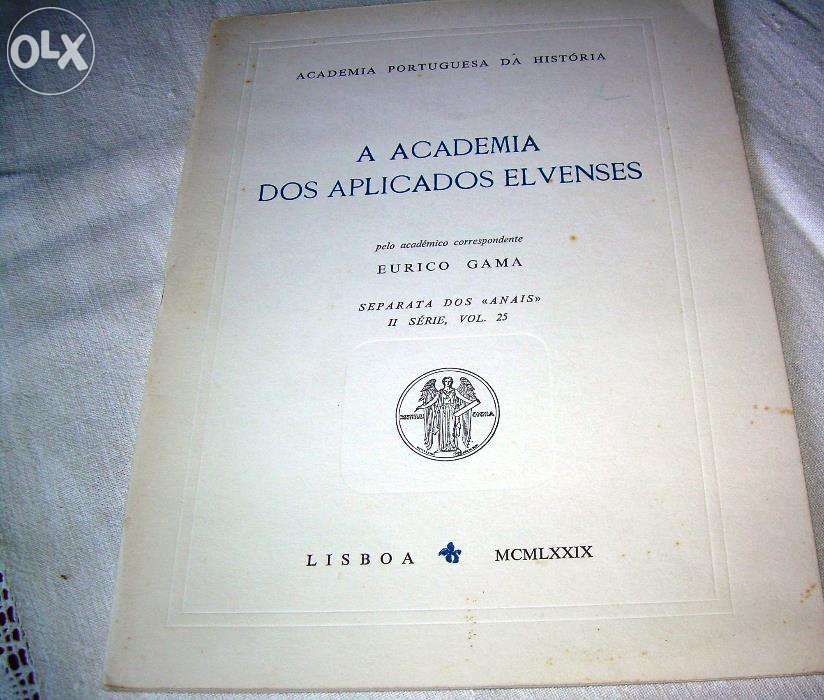 A Academia dos Aplicados Elvenses / Eurico Gama