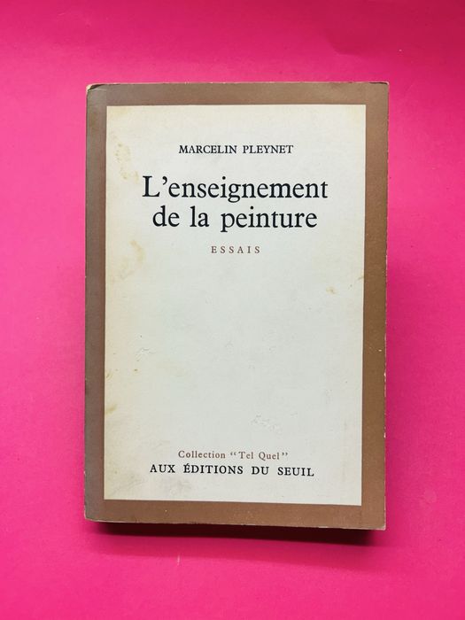 MARCELIN PLEYNET L'ENSEIGNEMENT DE LA PEINTURE
