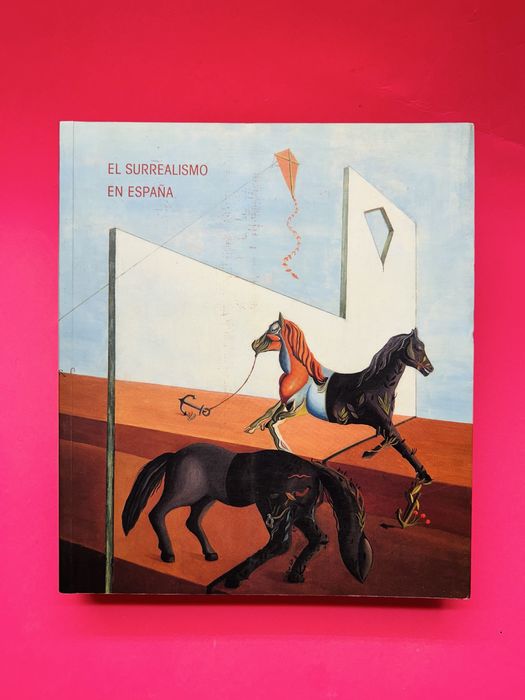 EL SURREALISMO EN ESPAÑA