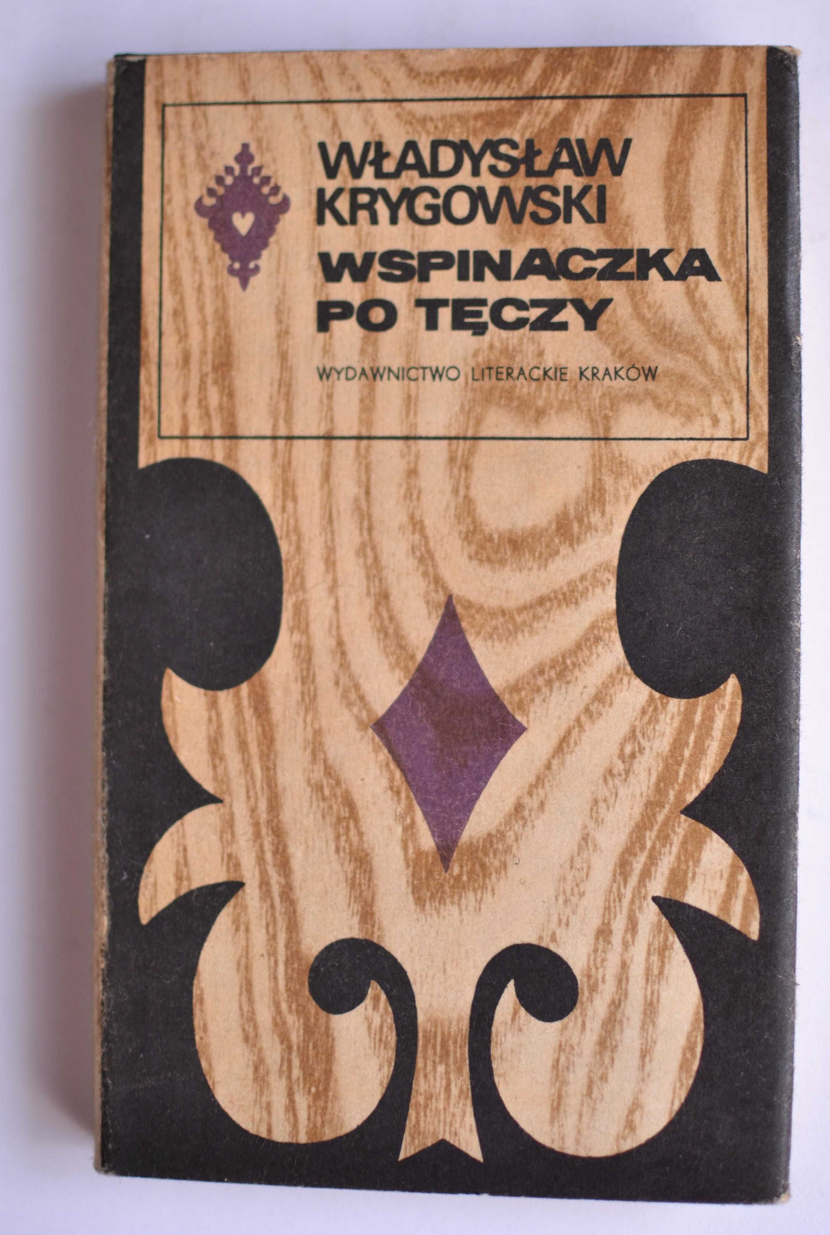 Wspinaczka po tęczy	Wadysaw Krygowski 1986 książka