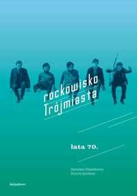 Rockowisko Trójmiasta Lata 70