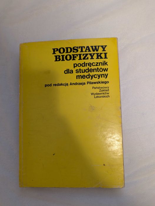 Podstawy biofizyki Andrzej Pilawski podręcznik dla studentów