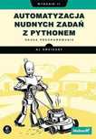Automatyzacja nudnych zadań z Pythonem w.2 Helion Al Sweigart Rok