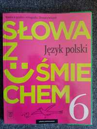 Słowa z uśmiechem klasa 6, Nauka o języku i ortografia. Zeszyt ćw