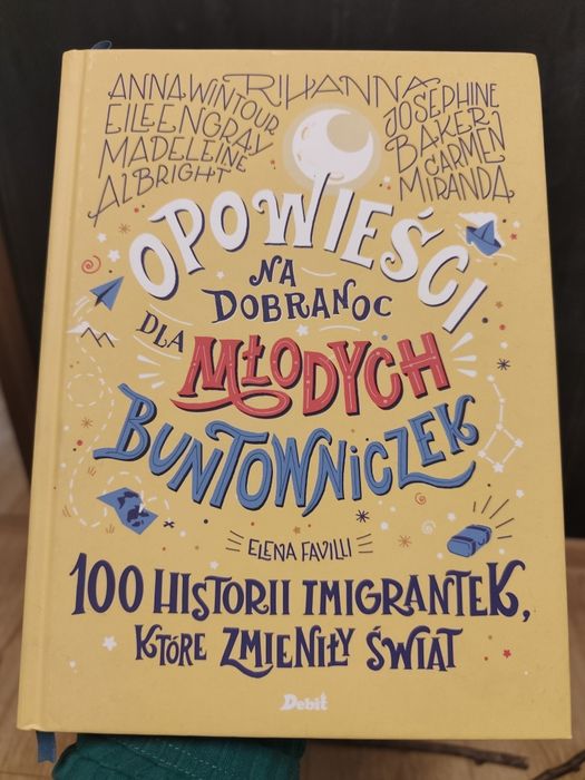 Opowieści na dobranoc dla młodych buntowniczek, Elena Favilli