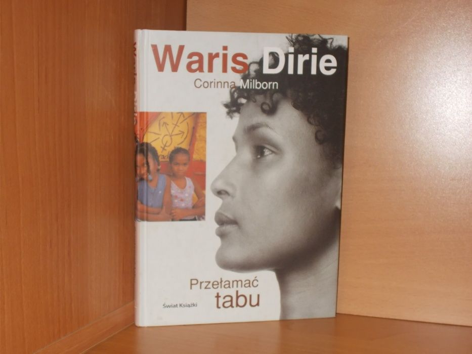 Przełamać tabu Waris Dirie, Corinna Milborn