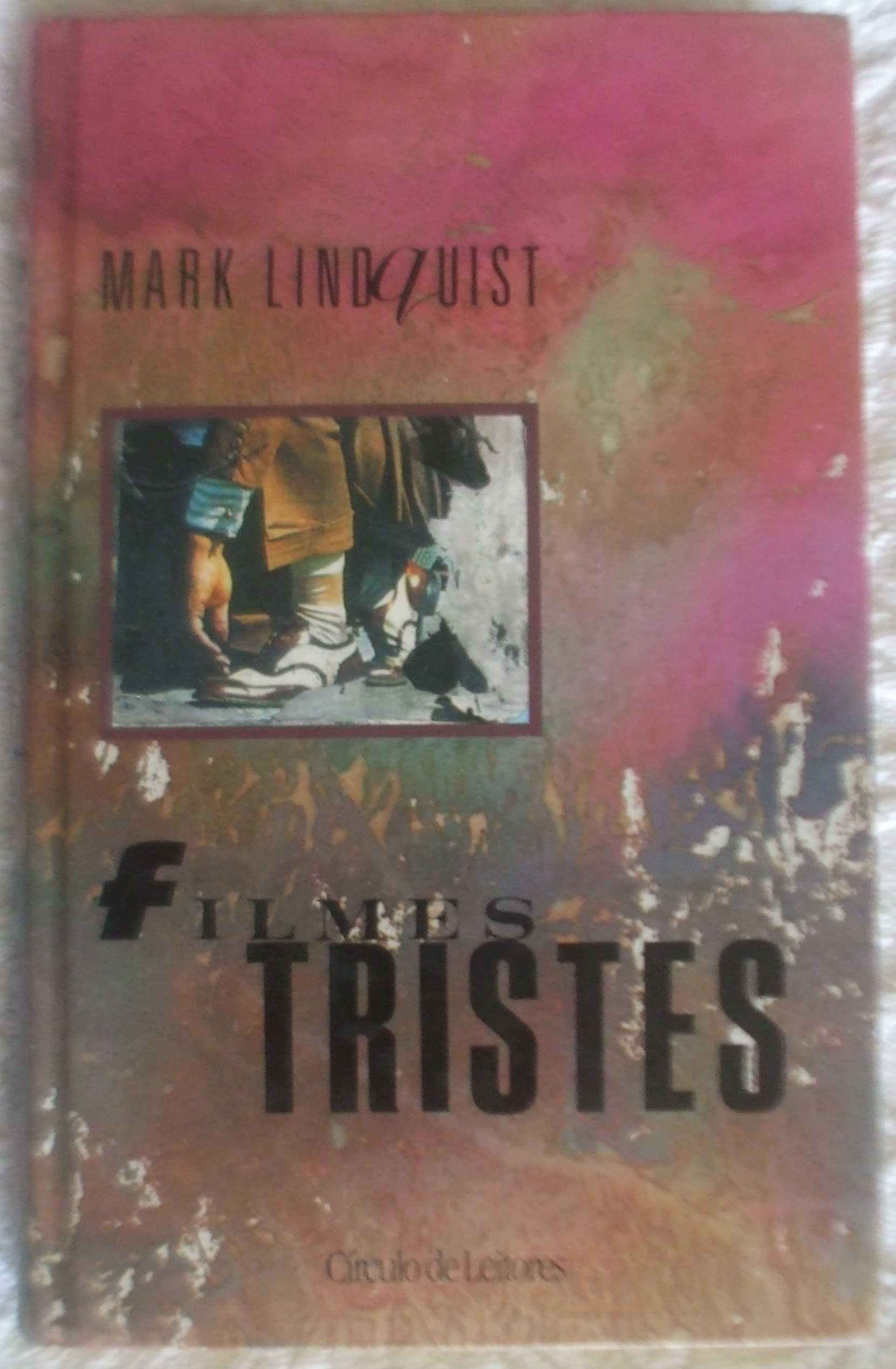 Filmes tristes, Mark Linquist