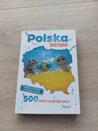 Książka Polska Rodzinnie 500 atrakcji na wspolne wakacje Pascal 2021