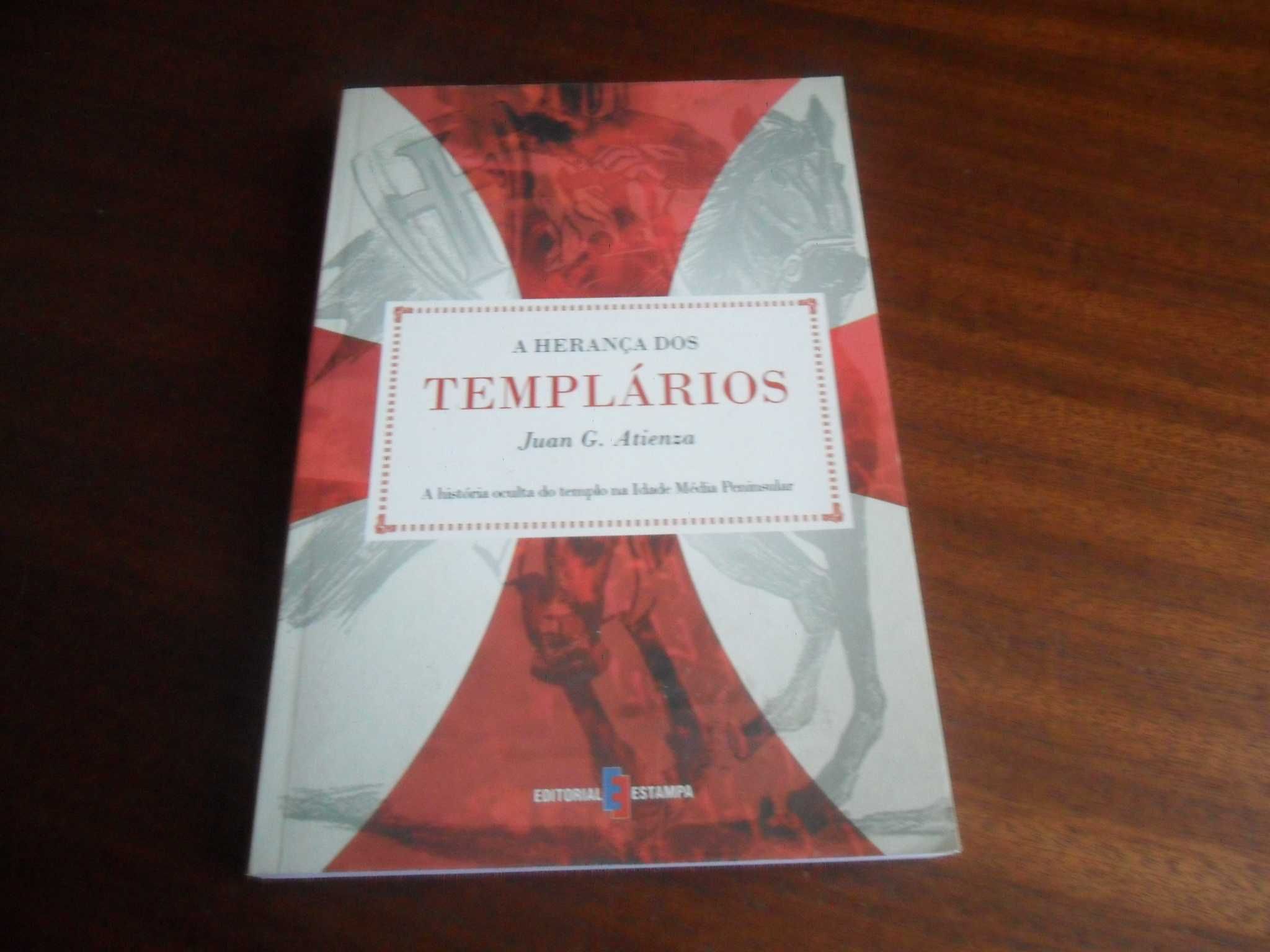 "A Herança dos Templários" de Juan G. Atienza - 1ª Edição de 2005