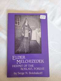 Elder Melchizedek, Hermit of the Roslavl Forest (livro em inglês)