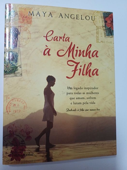 Maya Angelou - Carta á minha filha