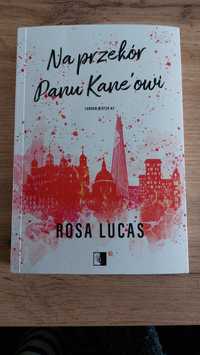 Na przekór Panu Kane'owi Rosa Lucas