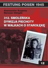 312. Smoleńska Dyw. Piechoty w walkach o Starołękę - Aleksander Krajn
