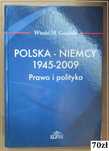 Polska-Niemcy 1945_2009 - Prawo i polityka / Góralski/Niemcy/polityka