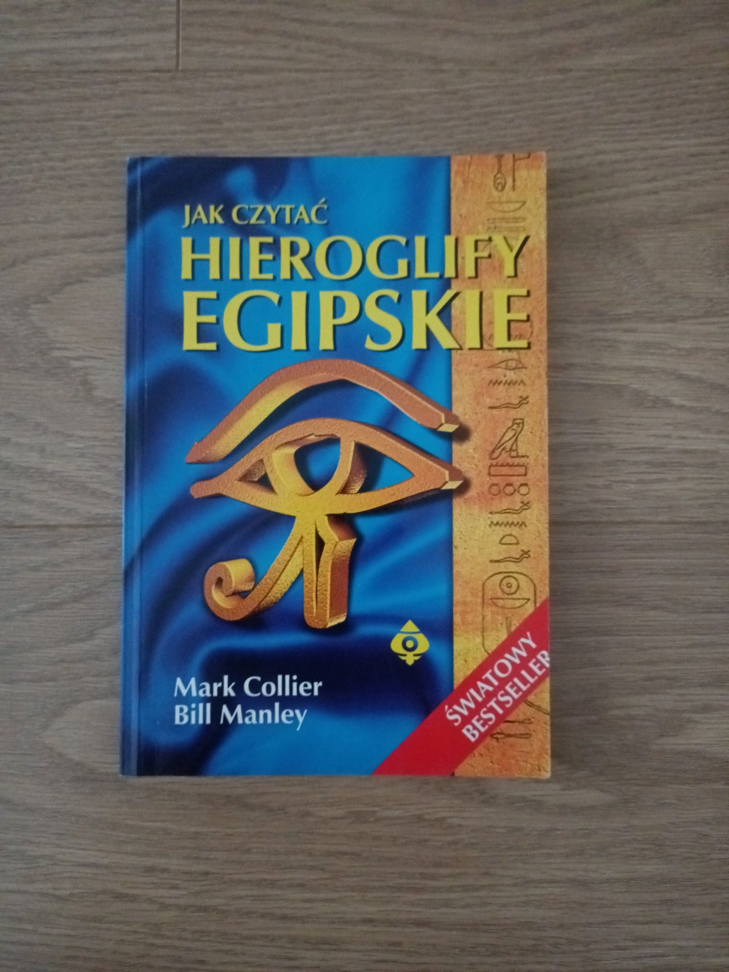 Jak czytać hieroglify egipskie, Mark Collier i Bill Manley