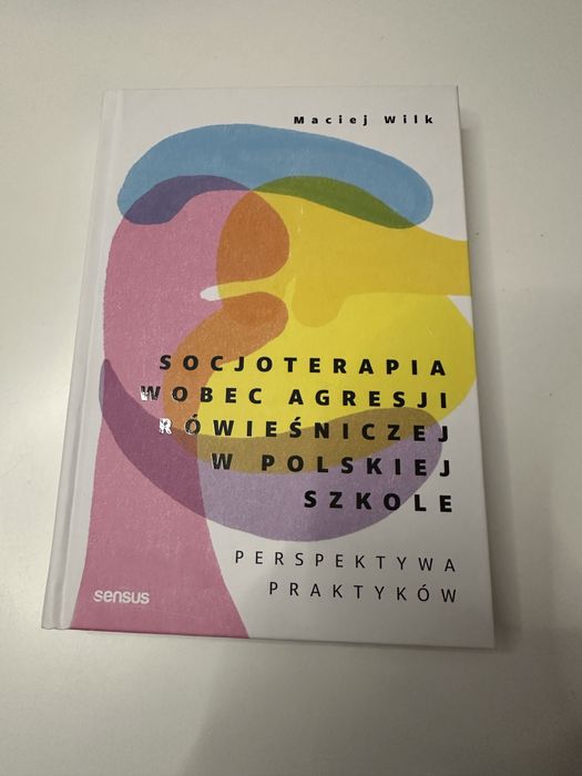 Socjoterapia wobec agresji rówieśniczej... Maciej Wilk