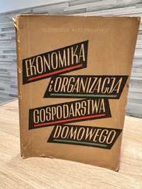 Ekonomika i organizacja gospodarstwa domowego. Malanowicz. 1961