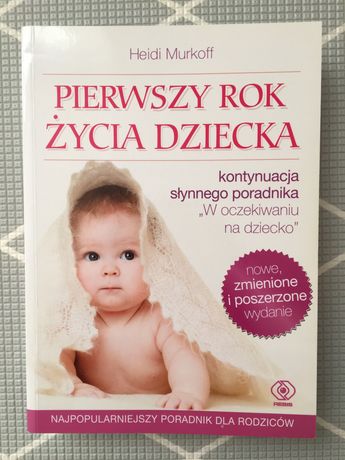 Pierwszy rok życia dziecka Heidi Murkoff