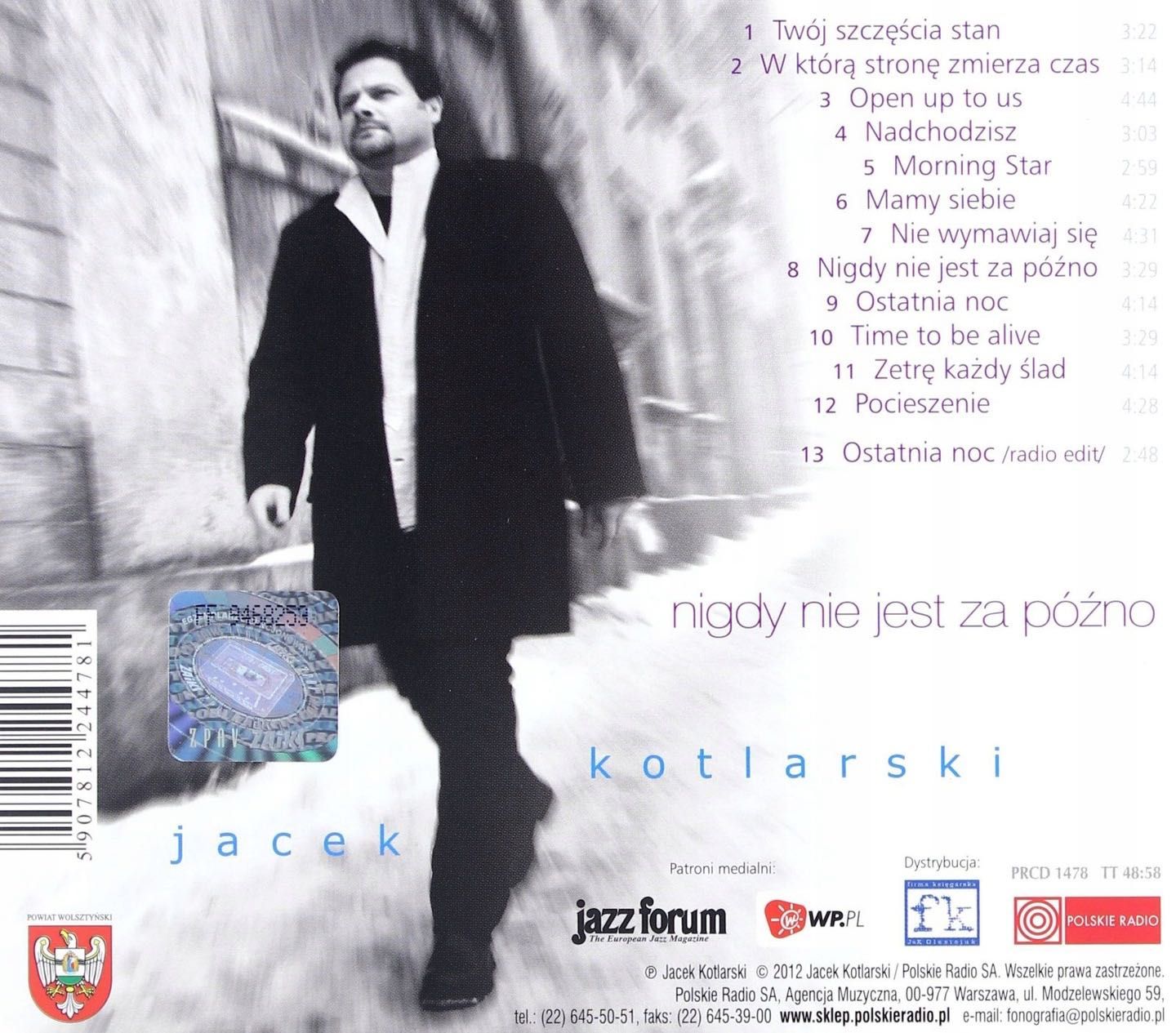 Jacek Kotlarski - Nigdy Nie Jest Za Późno (CD)