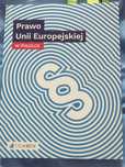 Prawo Unii Europejskiej w pigułce