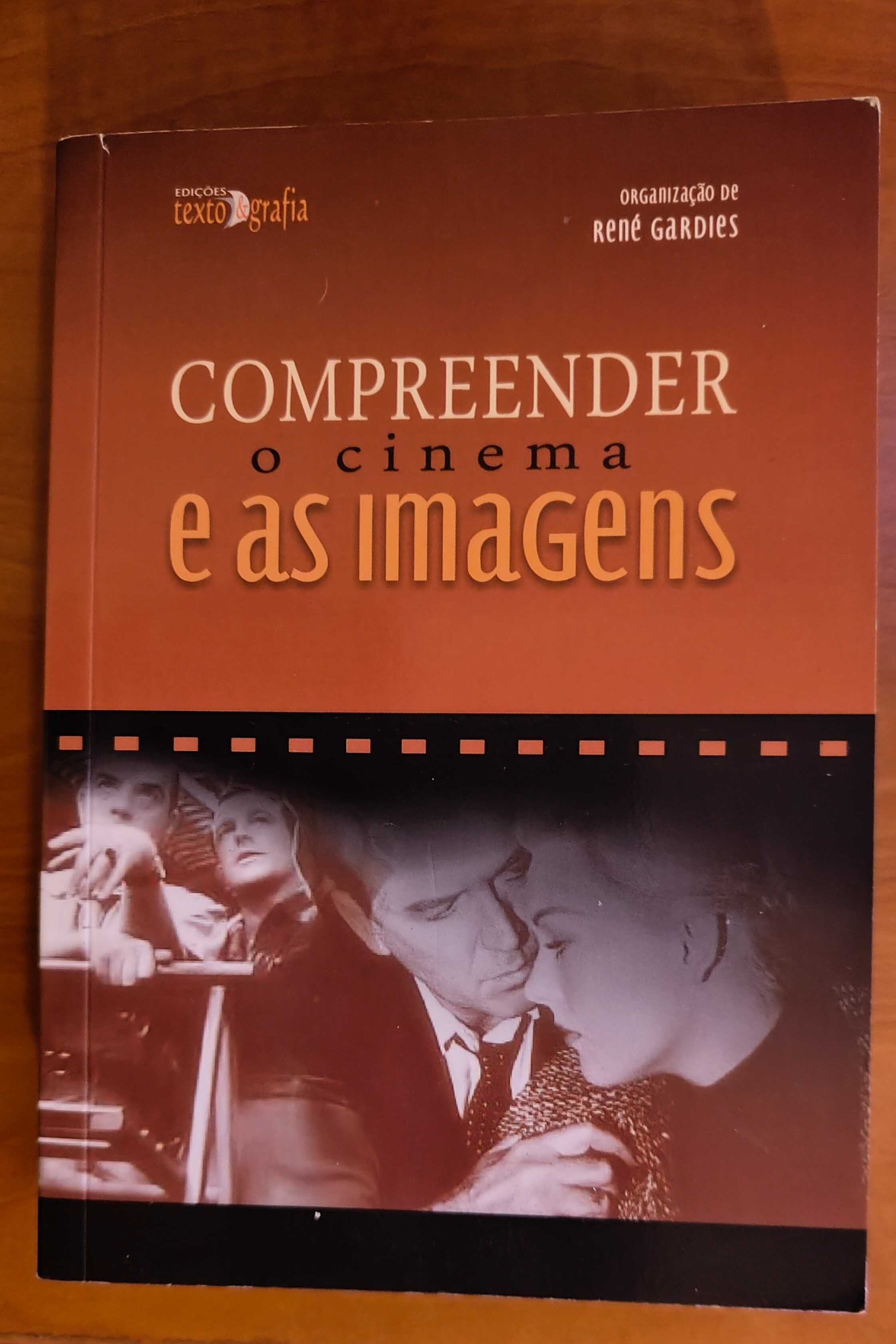 Livro "Compreender o cinema e as imagens" de René Gardies
