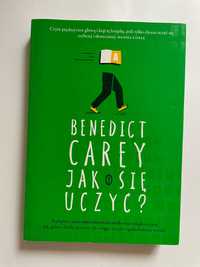 Jak się Uczyć? Benedict Carey