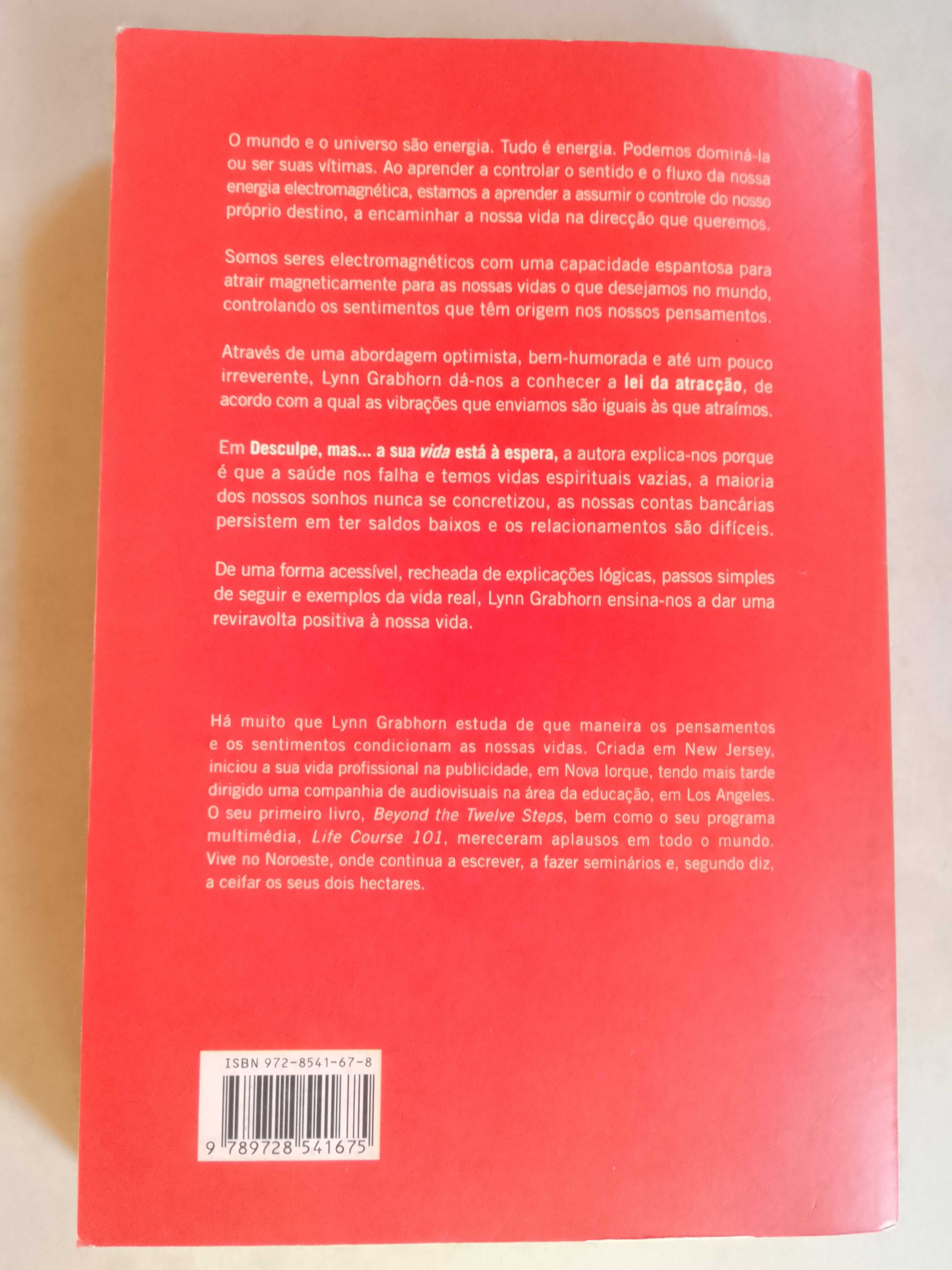 Livro Desculpe, mas ... a sua vida está á espera