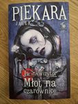 Młot na czarownice, Ja, inkwizytor Jacek Piekara