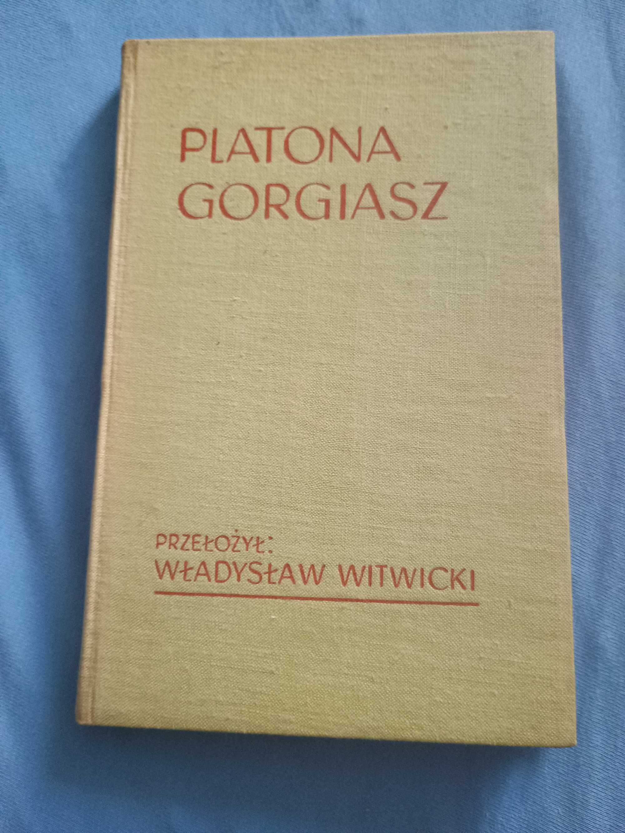 Książka "Platona Gorgiasz" - Władysław Witwicki