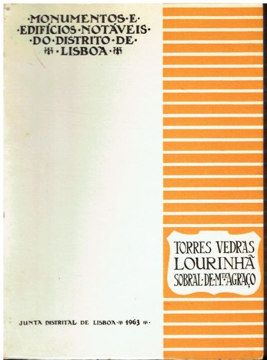 10603 Livros sobre Arruda dos Vinhos/Sobral de Monte Agraço/ Alenquer