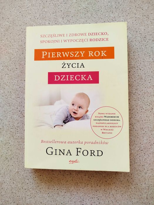 Książka: "Pierwszy Rok życia Dziecka" Gina Ford