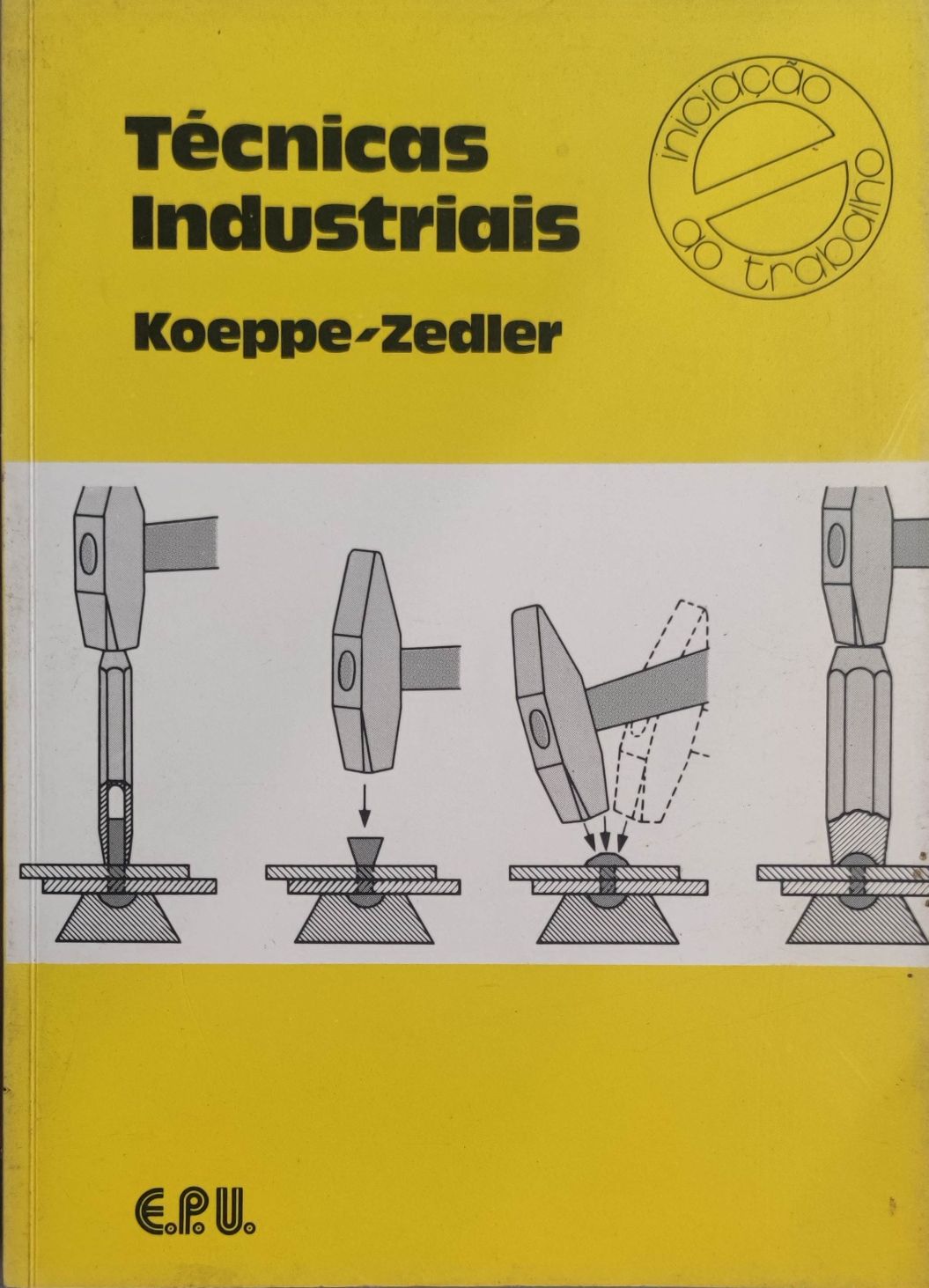 Livro- Ref CxC  - Koeppe / Zedler - Técnicas Industriais